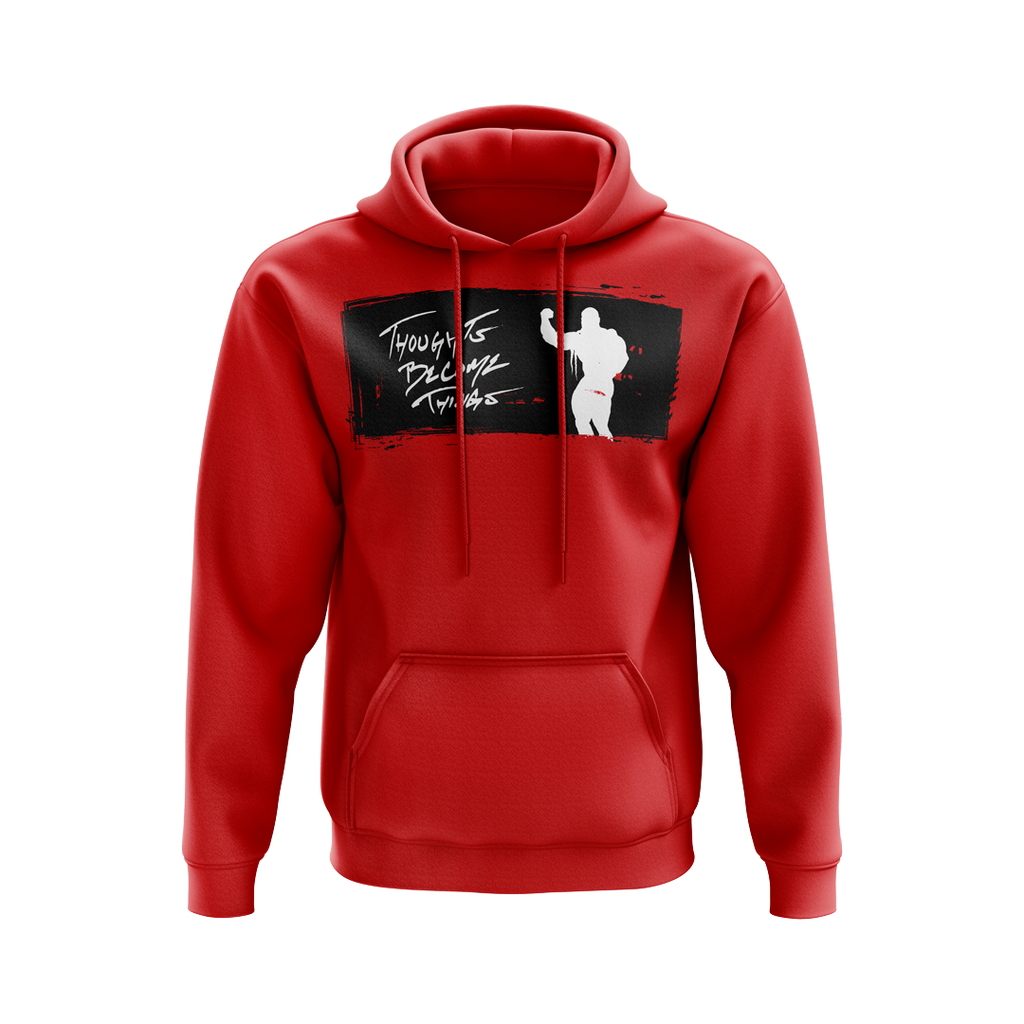 Thoughts Become Things - Flex Hoodie